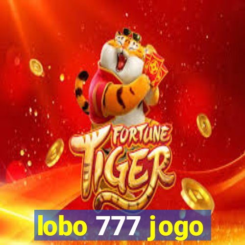lobo 777 jogo